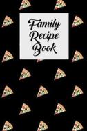 FAMILY RECIPE BK di Marysol Cassidy edito da INDEPENDENTLY PUBLISHED