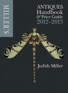 Miller's Antiques Handbook & Price Guide di Judith Miller edito da Mitchell Beazley