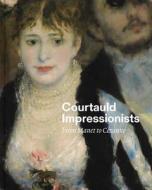 Courtauld Impressionists di Anne Robbins edito da National Gallery Company Ltd
