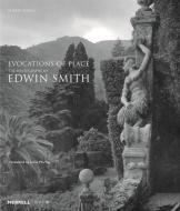 Evocations of Place: The Photography of Edwin Smith di Robert Elwall, Irena Murray edito da Merrell Publishers Ltd