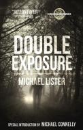 Double Exposure di Michael Lister edito da Pulpwood Press