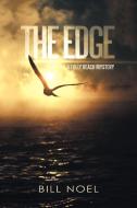 The Edge di Bill Noel edito da iUniverse