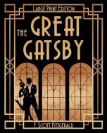 The Great Gatsby di F. Scott Fitzgerald edito da CLYDESDALE PR