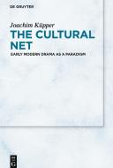 The Cultural Net di Joachim Küpper edito da de Gruyter Mouton