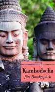 Kambodscha fürs Handgepäck edito da Unionsverlag