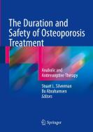 The Duration and Safety of Osteoporosis Treatment edito da Springer-Verlag GmbH