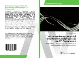Kostensenkungspotential des Herstellungsprozesses von CF-Precursoren di Sarah S. Samson edito da AV Akademikerverlag