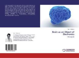 Brain as an Object of Electronics di Igor I. Abramov edito da LAP Lambert Academic Publishing