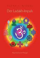 Der Ladakh-Impuls di Suzan H. Wiegel edito da Books on Demand