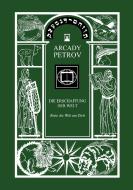 Die Erschaffung der Welt  Band 3 di Arcady Petrov edito da Books on Demand