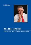 Die E-Mail - Revolution di Meik Bödeker edito da Books on Demand