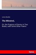 The Minstrel, di James Beattie edito da hansebooks