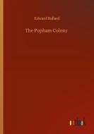 The Popham Colony di Edward Ballard edito da Outlook Verlag