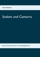 Sodom und Camorra di Vera Hewener edito da Books on Demand