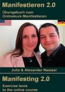 Manifestieren 2.0 di Julia Nastasi, Alexander Nastasi edito da Bod
