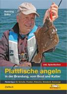 Plattfische angeln in der Brandung, vom Boot und Kutter di Henning Stilke edito da North Guiding.com Verlag