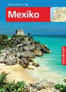 Mexiko - VISTA POINT Reiseführer Reisen Tag für Tag di Ortrun Egelkraut edito da Vista Point Verlag GmbH