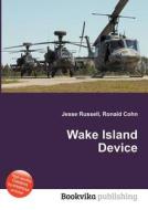 Wake Island Device edito da Book On Demand Ltd.