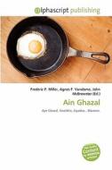 Ain Ghazal edito da Alphascript Publishing