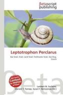 Leptotrophon Perclarus edito da Betascript Publishing