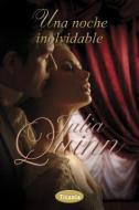 Una Noche Inolvidable = An Unforgettable Night di Julia Quinn edito da SPANISH PUBL LLC