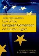 Harris, O'boyle, And Warbrick Law Of The European Convention On Human Rights di David Harris, Michael O'Boyle, Edward Bates, Carla Buckley edito da Oxford University Press