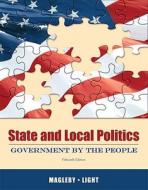 Government By The People di David B. Magleby, Paul C. Light, Christine L. Nemacheck edito da Pearson Education (us)