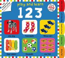 Play and Learn 123 di Roger Priddy edito da Priddy Books