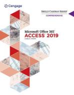 Shelly Cashman Series Microsoft Office 365 & Access 2019 Comprehensive di Sandra Cable, Ellen Monk edito da COURSE TECHNOLOGY