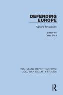 Defending Europe edito da Taylor & Francis Ltd