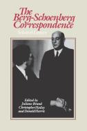 The Berg-Schoenberg Correspondence: Selected Letters di Arnold Schoenberg, Alban Berg, Donald Harris edito da W W NORTON & CO