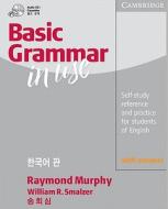 Basic Grammar In Use Korean Edition di Raymond Murphy, William R. Smalzer, Heshim Song edito da Cambridge University Press