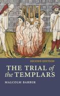The Trial of the Templars di Malcolm Barber edito da Cambridge University Press