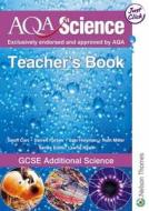 Aqa Gcse Additional Science Teacher\'s Book di Geoff Carr, Sam Holyman, Darren Forbes edito da Nelson Thornes Ltd
