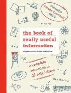 The Book of Really Useful Information di Ian Whitelaw, Stephen Calladine-Evans edito da CHARTWELL BOOKS
