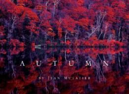 Autumn di Jean Mulatier edito da Rizzoli International Publications