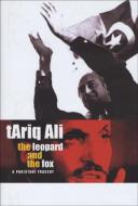 The Leopard and the Fox di Tariq Ali edito da Seagull Books London Ltd