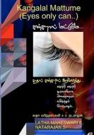 Kangalal Mattume (Eyes Only Can..): New Tamil Love Kavithaigal di Maheswari Latha Maheswari, MR Natarajan S, Latha Maheswari edito da AB Publishing