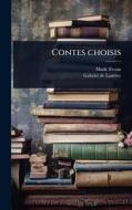 Contes choisis di Mark Twain, Gabriel De Lautrec edito da Creative Media Partners, LLC