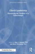 Clutch Leadership edito da Taylor & Francis