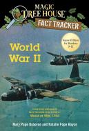 World War II di Mary Pope Osborne, Natalie Pope Boyce edito da Random House USA Inc