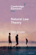 Natural Law Theory di Tom Angier edito da Cambridge University Press