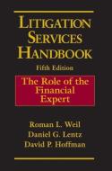 Litigation Services Handbook: The Role of the Financial Expert di Peter B. Frank, Christian W. Hughes, Michael J. Wagner edito da WILEY