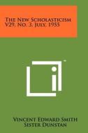 The New Scholasticism V29, No. 3, July, 1955 edito da Literary Licensing, LLC