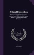 A Novel Proposition di David Lubin edito da Palala Press