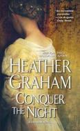 Conquer The Night di Heather Graham edito da Kensington Publishing