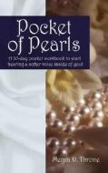 Pocket Of Pearls di Merna D Throne edito da Outskirts Press