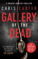 Gallery of the Dead di Chris Carter edito da Simon + Schuster UK