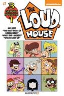 The Loud House 3-In-1 #4: Ultimate Hangout, the Many Faces of Lincoln Loud, and When I Grow Up di The Loud House Creative Team edito da PAPERCUTZ