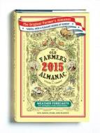 The Old Farmer's Almanac 2015 di Old Farmer's Almanac edito da Old Farmer's Almanac